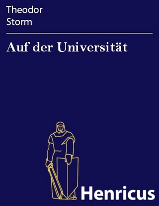 Auf der Universität - Theodor Storm