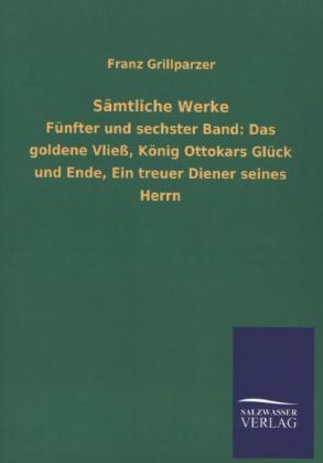 SÃ¤mtliche Werke - Franz Grillparzer