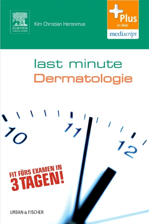Last Minute Dermatologie - Kim Christian Heronimus