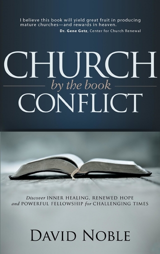 Church Conflict by the Book - David Noble
