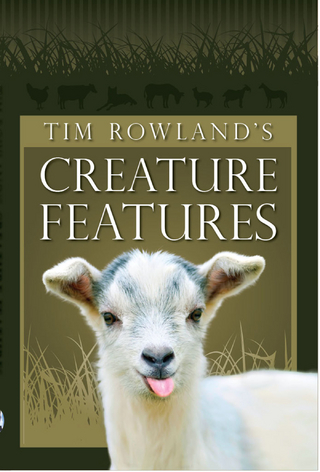 Tim Rowland's Creature Features - Tim Rowland