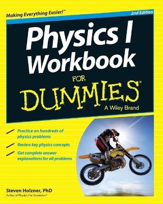 Physics I Workbook For Dummies - Steven Holzner