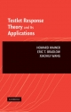 Testlet Response Theory and Its Applications - Eric T. Bradlow;  Howard Wainer;  Xiaohui Wang