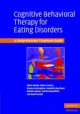 Cognitive Behavioral Therapy for Eating Disorders - Glenn Waller;  Helen Cordery;  Emma Corstorphine;  Hendrik Hinrichsen;  Rachel Lawson;  Victoria Mountford;  Katie Russell