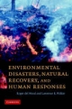 Environmental Disasters, Natural Recovery and Human Responses - Roger del Moral;  Lawrence R. Walker