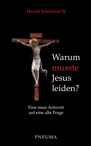 Warum musste Jesus leiden? - Harald Schöndorf