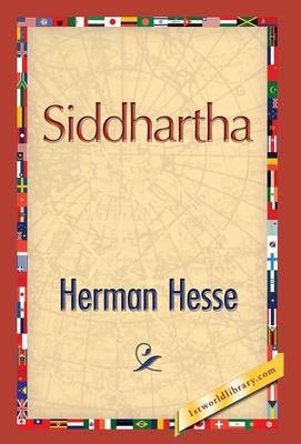 Siddhartha - Herman Hesse; 1st World Publishing