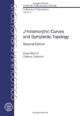 $J$-holomorphic Curves and Symplectic Topology -  Mcduff, Dietmar Salamon