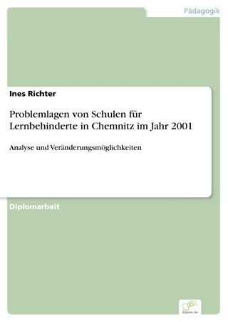 Problemlagen von Schulen für Lernbehinderte in Chemnitz im Jahr 2001 - Ines Richter
