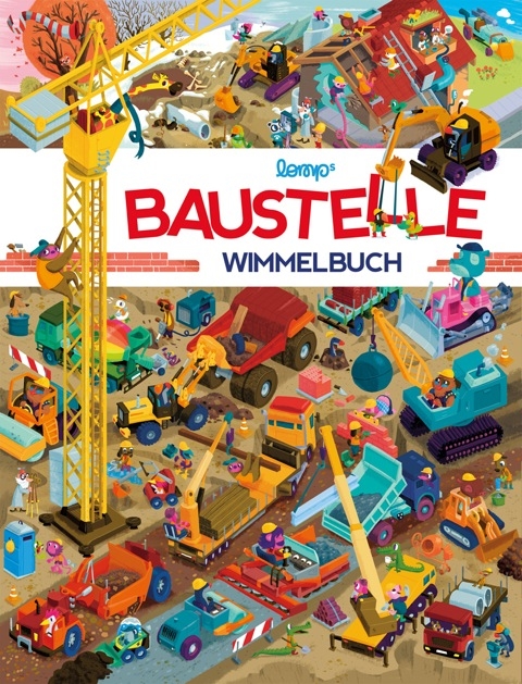 Baustelle Wimmelbuch - Stephan Lomp