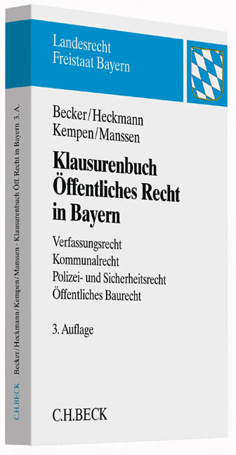 Klausurenbuch Öffentliches Recht in Bayern - Ulrich Becker, Dirk Heckmann, Bernhard Kempen, Gerrit Manssen