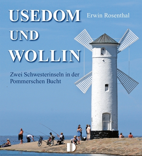 Bildband Usedom und Wollin - Erwin Rosenthal