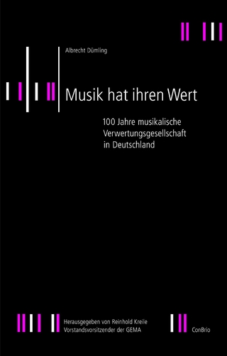 Musik hat ihren Wert - Albrecht Dümling; Reinhold Kreile