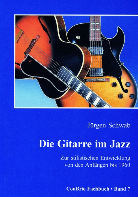 Die Gitarre im Jazz - Jürgen Schwab