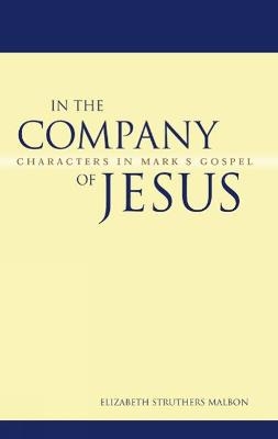 In the Company of Jesus - Elizabeth Struthers Malbon