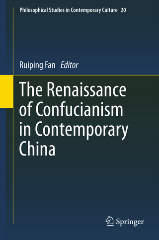 The Renaissance of Confucianism in Contemporary China - Ruiping Fan