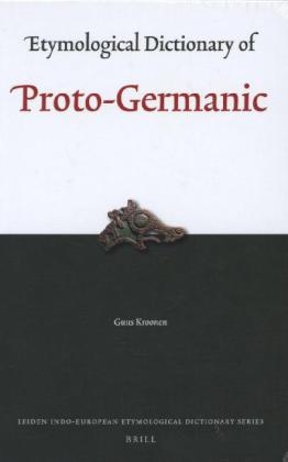 Etymological Dictionary of Proto-Germanic - Guus Kroonen