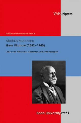 Hans Virchow (1852?1940) - Nikolaus Muschong