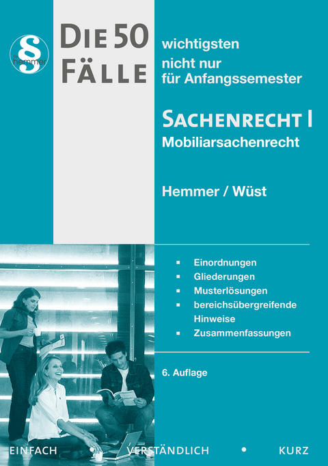 50 Fälle Sachenrecht - Karl-Edmund Hemmer, Achim Wüst