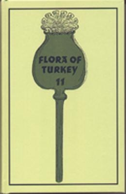 Flora of Turkey and the East Aegean Islands - P. H. Davis; Adil Guner; Neriman Ozhatay; Tuna Ekim; K. Husnu C. Baser