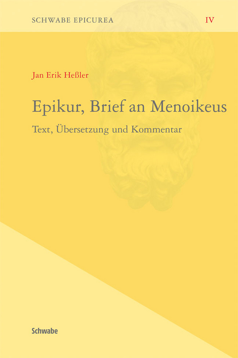 Epikur, Brief an Menoikeus - Jan Erik Heßler