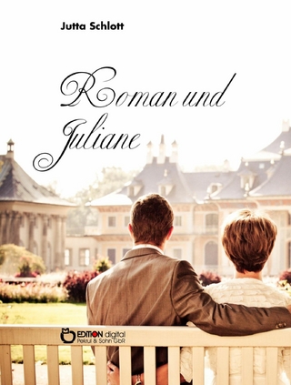 Roman und Juliane - Jutta Schlott