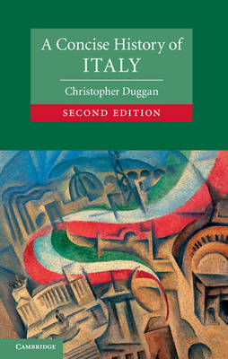 A Concise History of Italy - Christopher Duggan