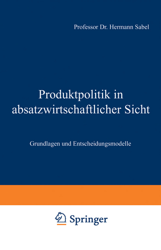 Produktpolitik in absatzwirtschaftlicher Sicht - Hermann Sabel