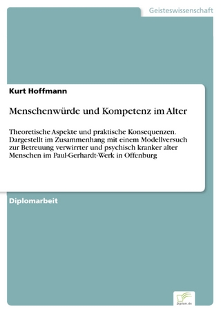Menschenwürde und Kompetenz im Alter - Kurt Hoffmann