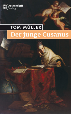 Der junge Cusanus - Tom Müller