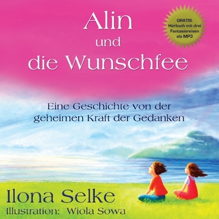 Alin und die Wunschfee - Ilona Selke