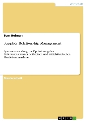 Supplier Relationship Management - Tom Helman
