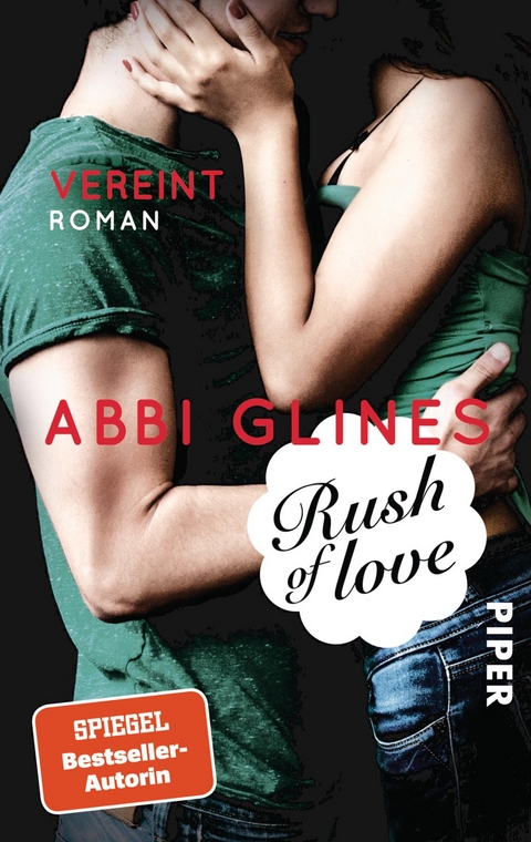 Rush of Love – Vereint - Abbi Glines