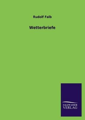 Wetterbriefe - Rudolf Falb
