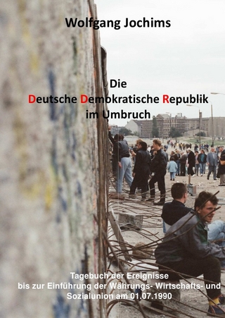 Die DDR im Umbruch - Wolfgang Jochims