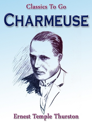 Charmeuse - Ernest Temple Thurston