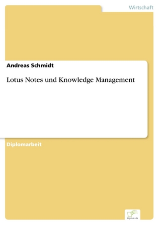 Lotus Notes und Knowledge Management - Andreas Schmidt