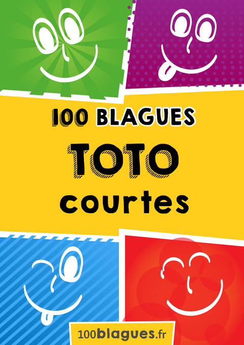 Toto courtes -  100blagues.fr