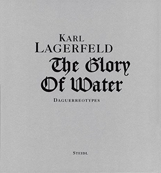 The Glory of Water - Karl Lagerfeld