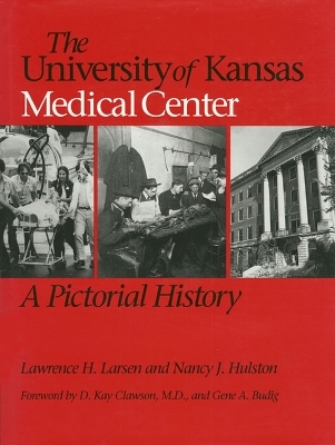 The University of Kansas Medical Center - Lawrence H. Larsen; Nancy J. Hulston