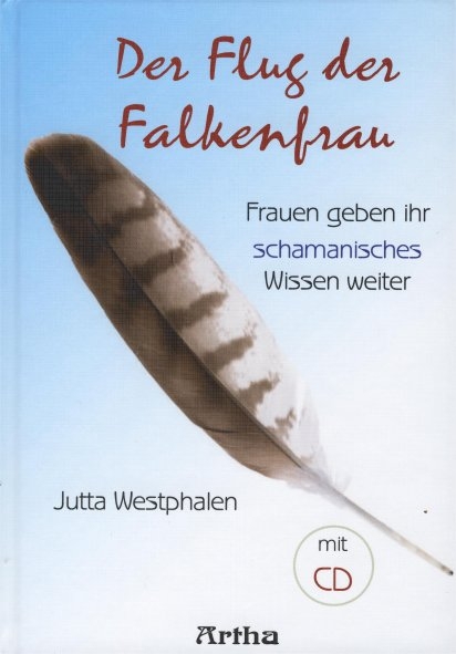 Der Flug der Falkenfrau - Jutta Westphalen