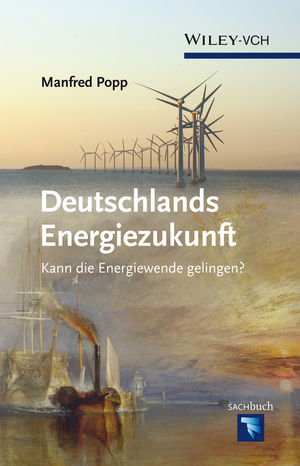 Deutschlands Energiezukunft - Manfred Popp
