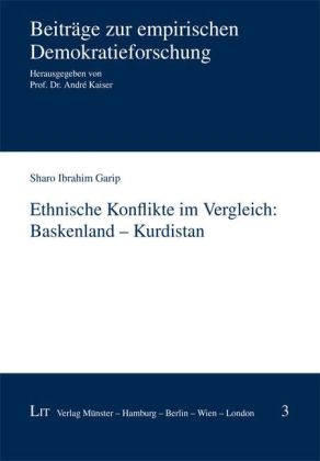 Ethnische Konflikte im Vergleich: Baskenland - Kurdistan - Sharo Ibrahim Garip