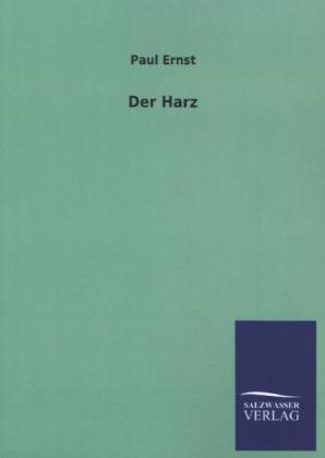 Der Harz - Paul Ernst