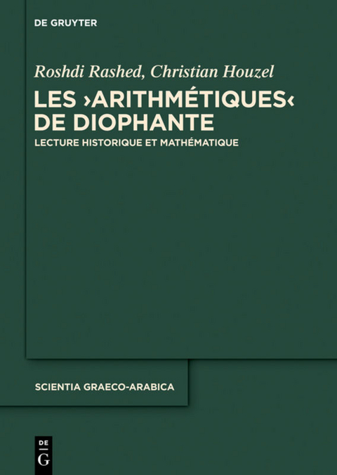 Les "Arithmétiques" de Diophante - Roshdi Rashed, Christian Houzel