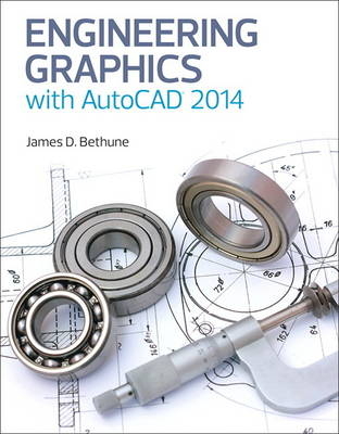 Engineering Graphics with AutoCAD 2014 - James D. Bethune