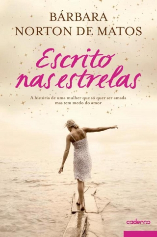 Escrito nas estrelas - Ana Raquel Palermo; Bárbara Norton De Matos