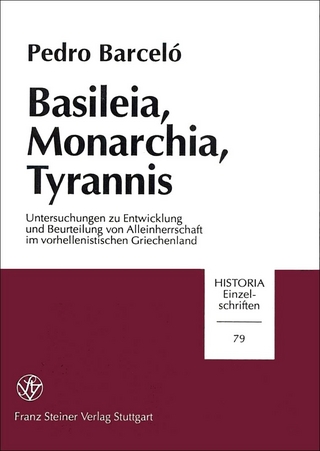 Basileia, Monarchia, Tyrannis - Pedro Barceló