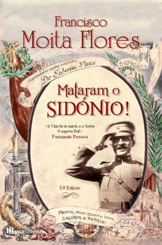 Mataram o Sidónio - Francisco Moita Flores
