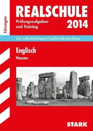 Abschluss-Prüfungsaufgaben Realschule Hessen / Lösungen zu Englisch 2014 - Brigitte Katzer, Gerhard Philipp